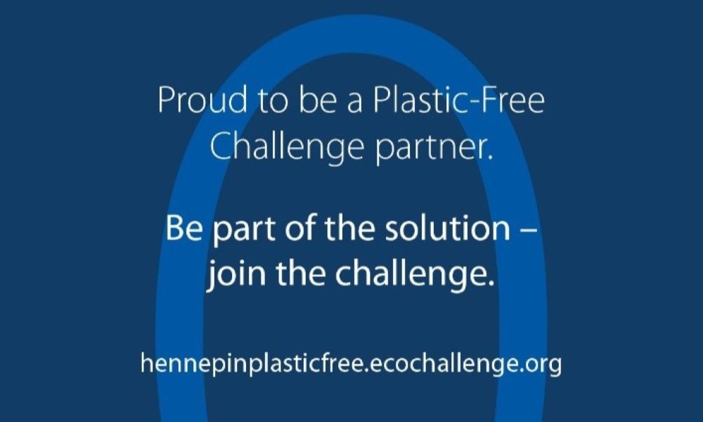 MNimize partners with Hennepin County Plastic-Free Challenge